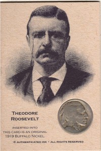 Teddy Roosevelt is my favorite president for many reasons including his view on coin designs. BULLY!