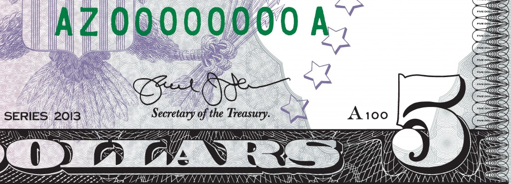 Mock-up of how Treasury Secretary Jack Lew’s autograph will appear on the Series 2013 $5 Federal Reserve Note in the Fall.